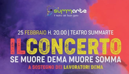 'Se muore Dema, muore Somma Vesuviana', al via il concerto a sostegno dei lavoratori